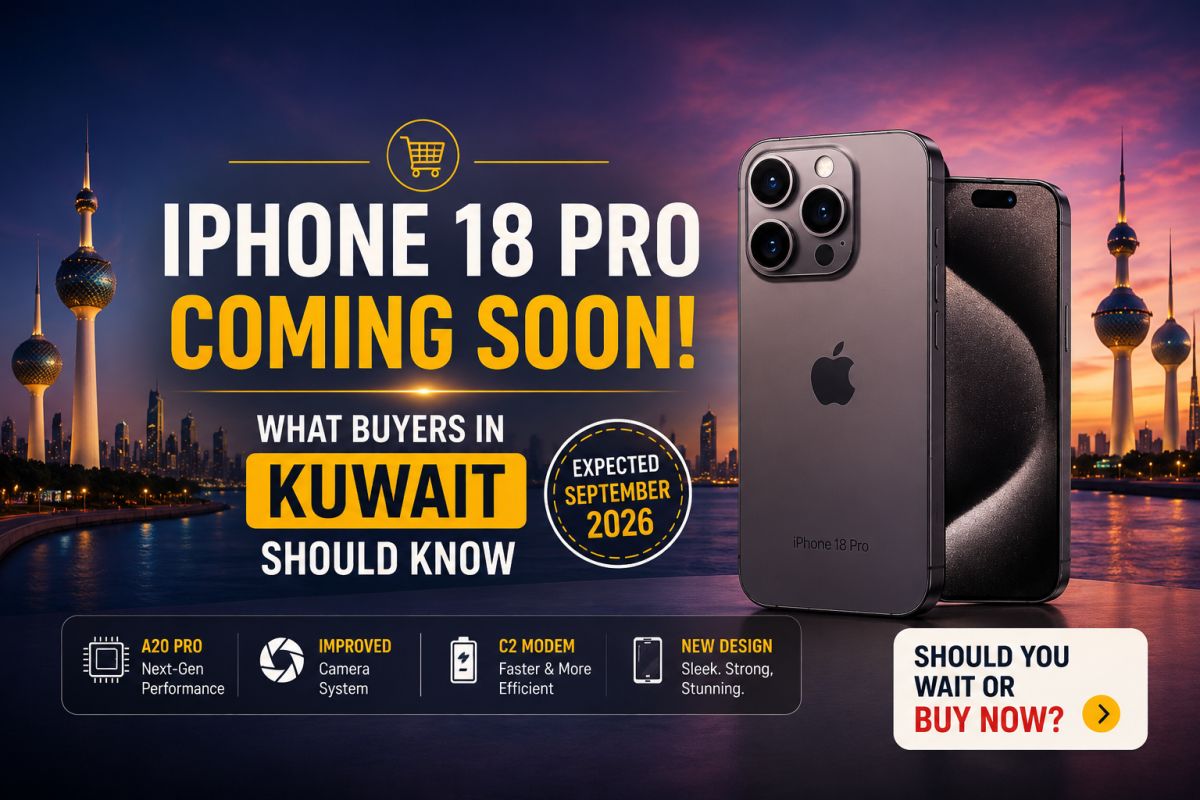 📱 iPhone 18 Pro Expected This September — Should Kuwait Buyers Wait?