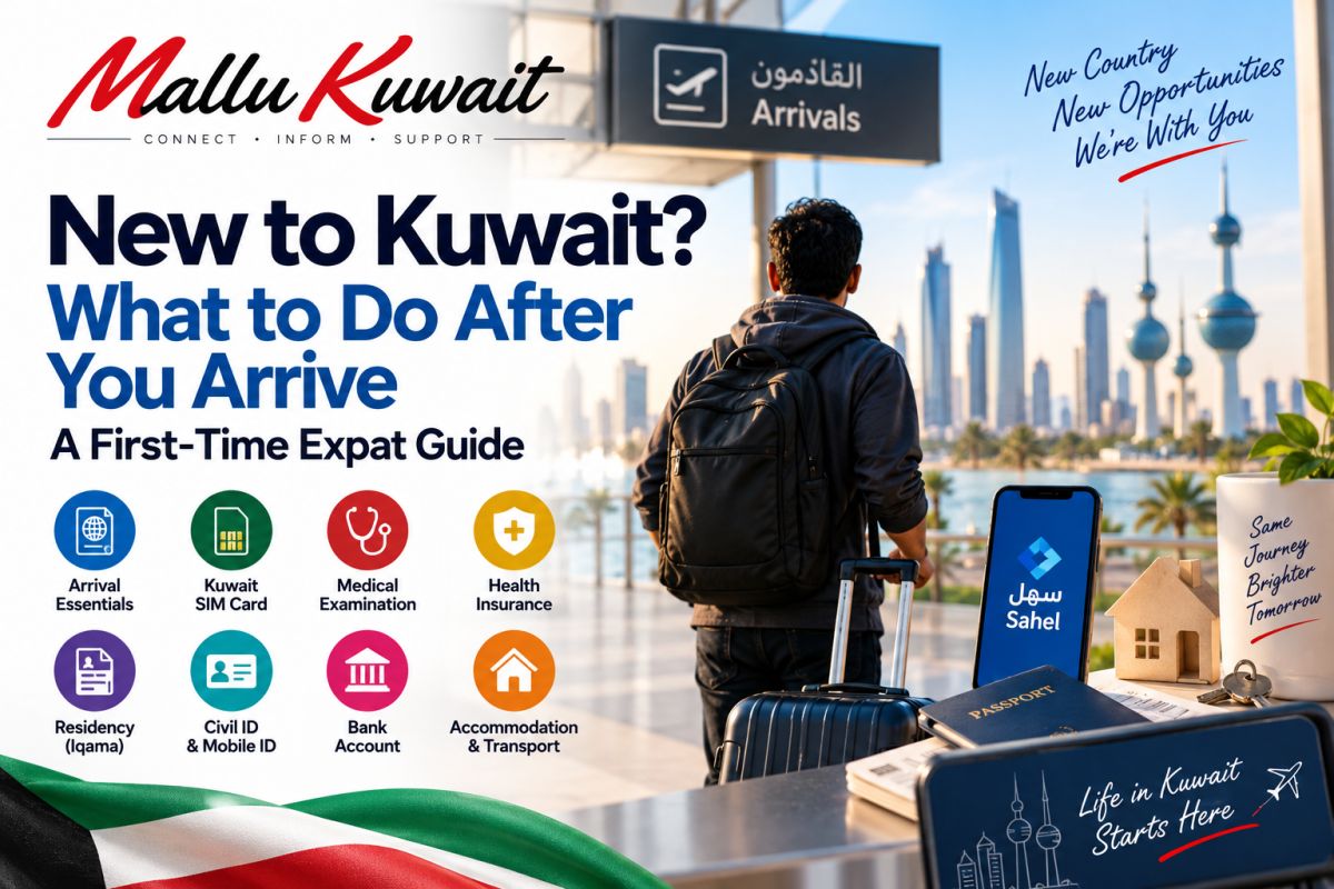 🇰🇼 New to Kuwait? What to Do After You Arrive — A First-Time Expat Guide